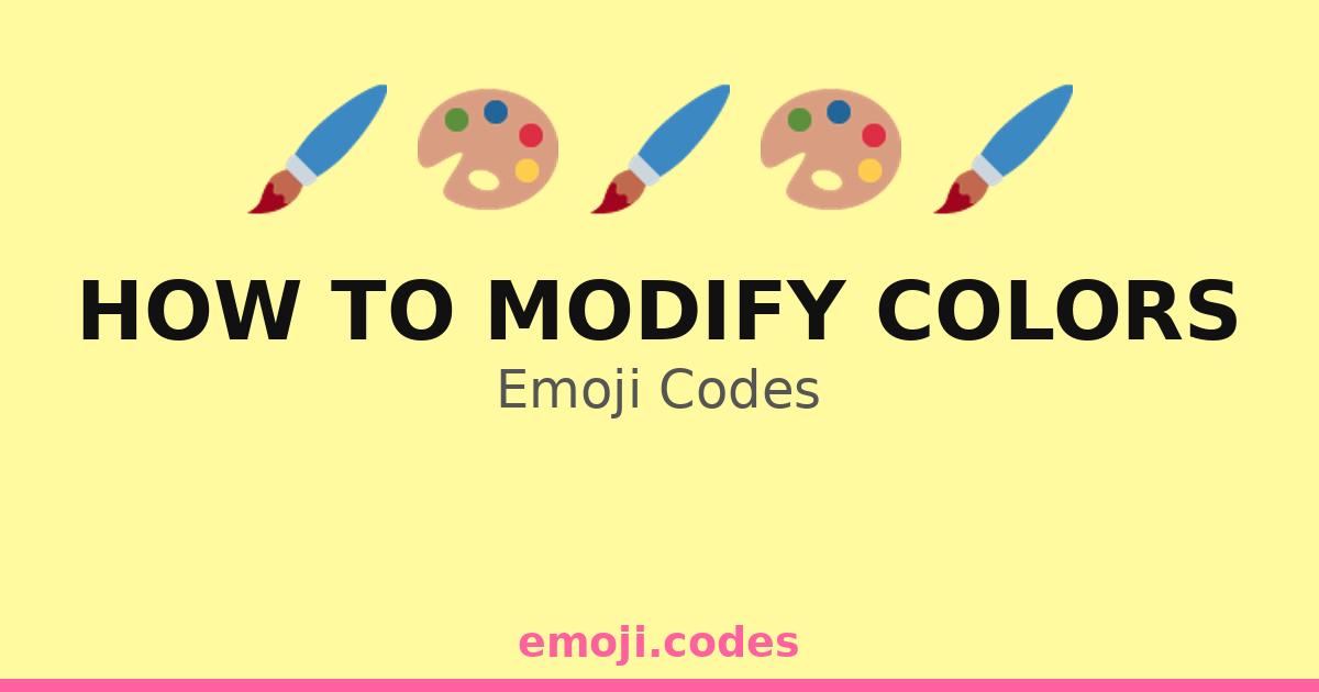How To Modify Colors Emoji Codes 🌈🖍️🎨🖌️🖼️ — 188 Combinations to Copy ...
