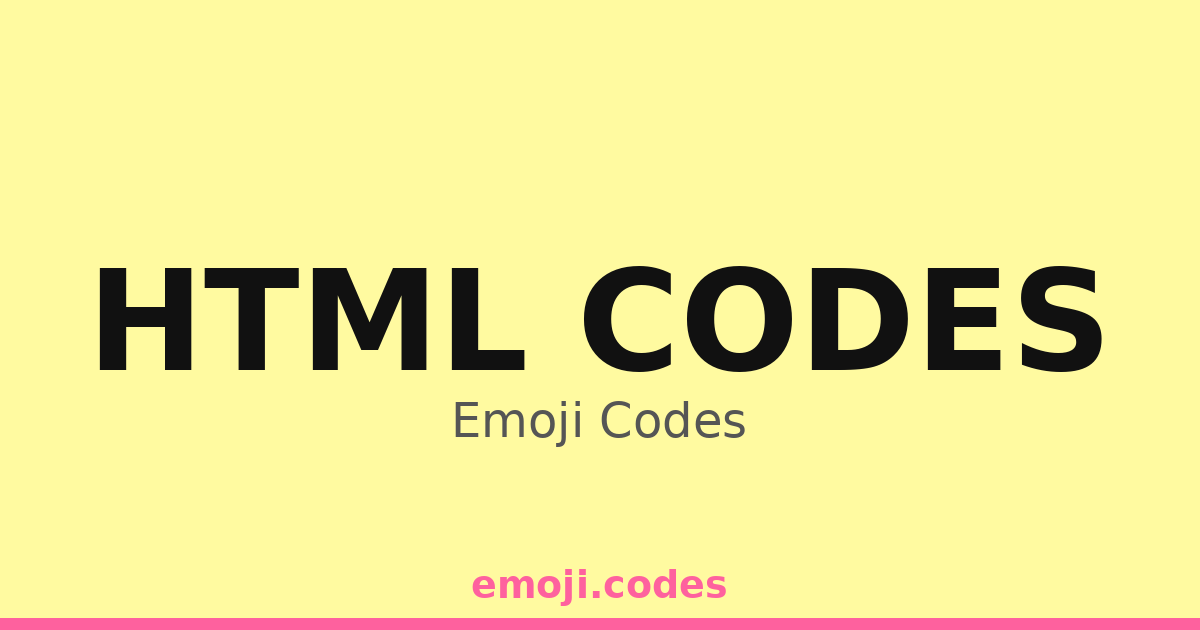 Html Codes Emoji Codes Link — 310 Combinations to Copy & Paste