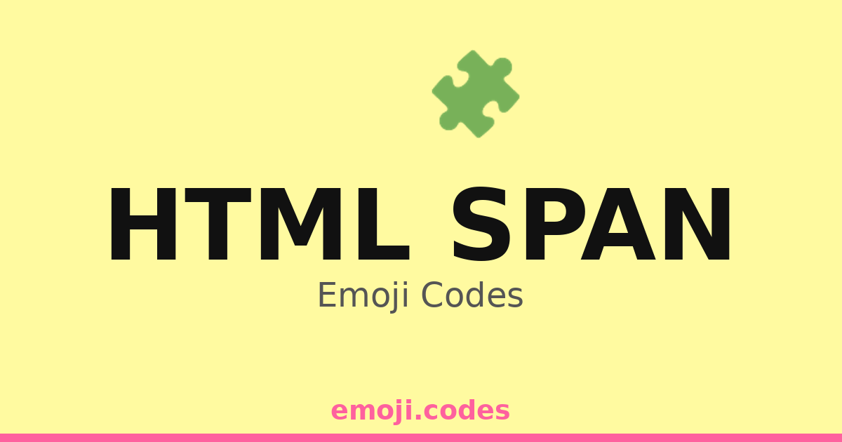 Html Span Emoji Codes 🧩🧰🧪 — 64 Combinations to Copy & Paste