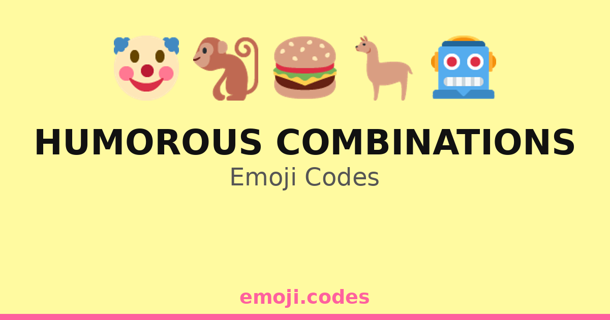 Humorous Combinations Emoji Codes 🌮🦖🎉 — 137 Combinations to Copy & Paste