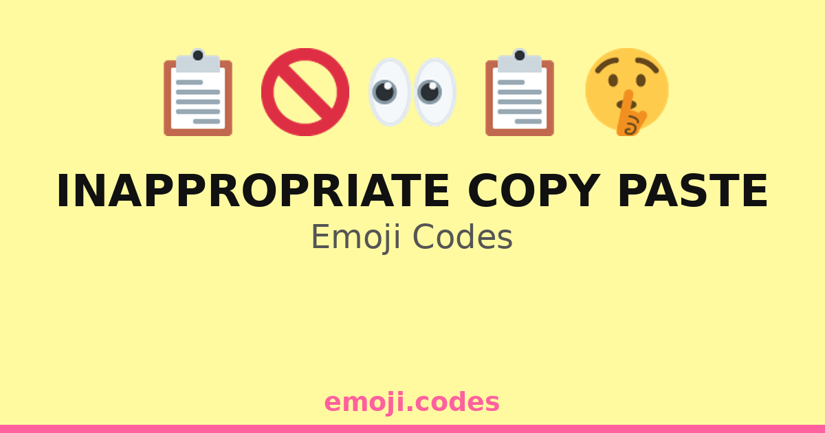 Inappropriate Copy Paste Emoji Codes πππ³ β 178 Combinations to Copy & Paste