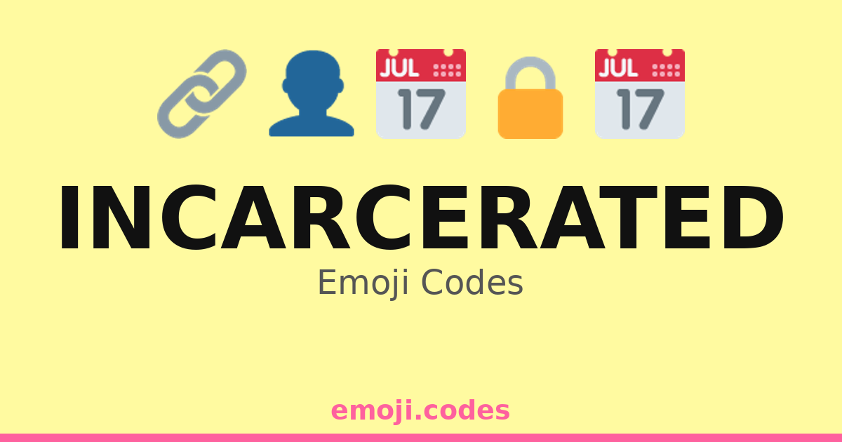 Incarcerated Emoji Codes 🏛️🔒🚪🧑‍ ️ — 298 Combinations to Copy & Paste
