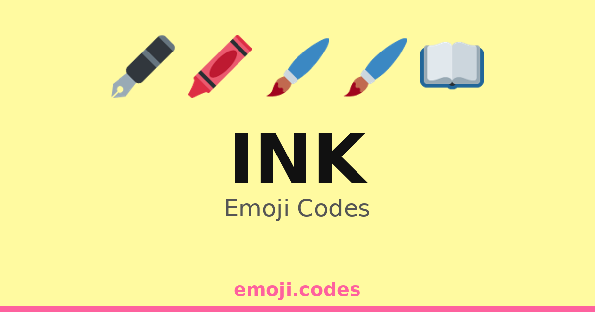 Ink Emoji Codes 📖🖋️📝 — 440 Combinations to Copy & Paste