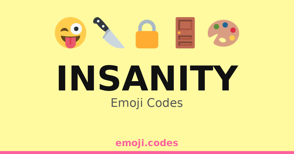 Insanity Emoji Codes ๐๐ตโ๐ซ๐ โ 195 Combinations to Copy & Paste