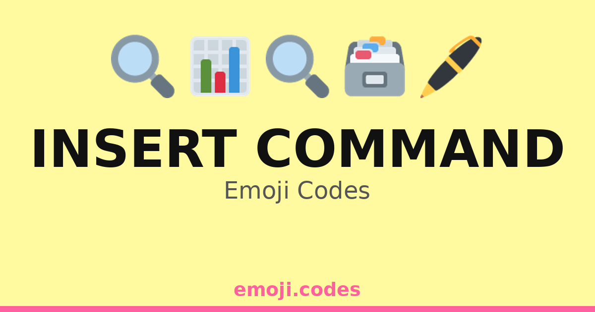 Insert Command Emoji Codes 📊📅📆 — 287 Combinations to Copy & Paste