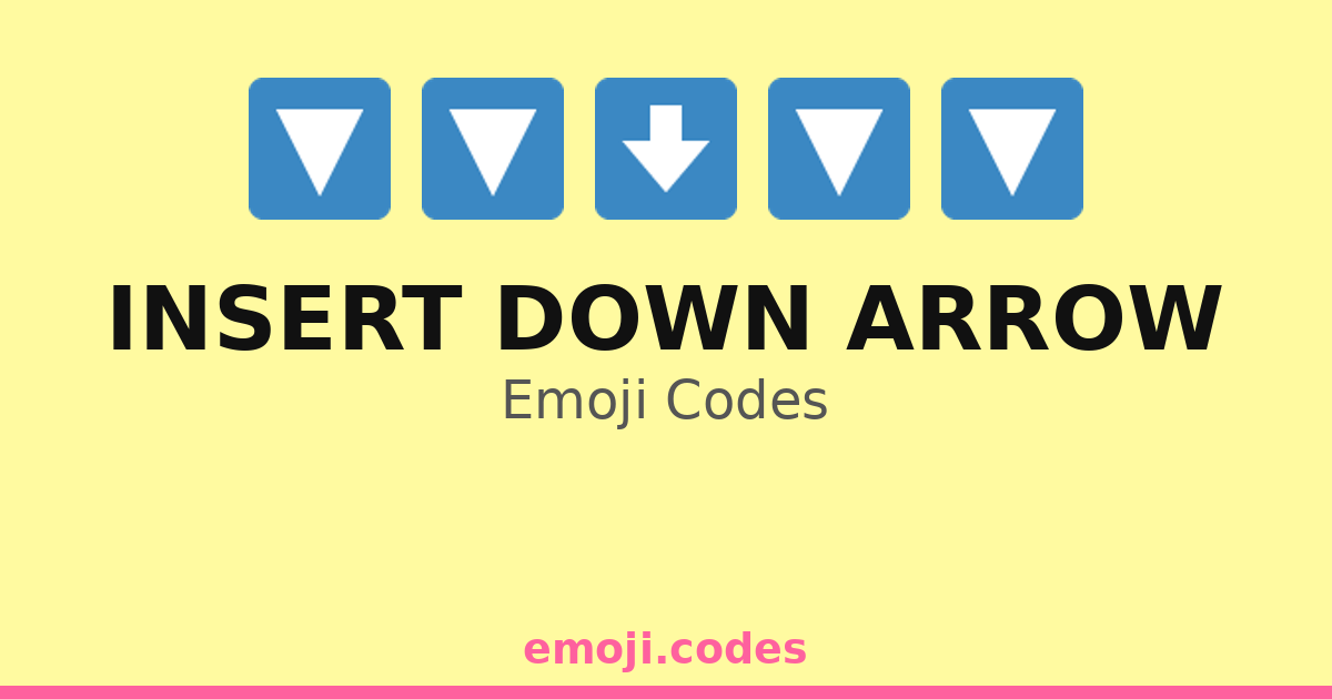 Insert Down Arrow Emoji Codes 📊📥⬇️ — 262 Combinations to Copy & Paste