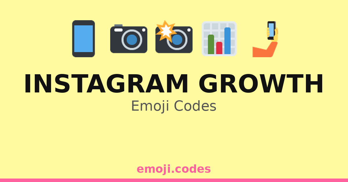 Instagram Growth Emoji Codes ðððĪģ â 179 Combinations to Copy & Paste