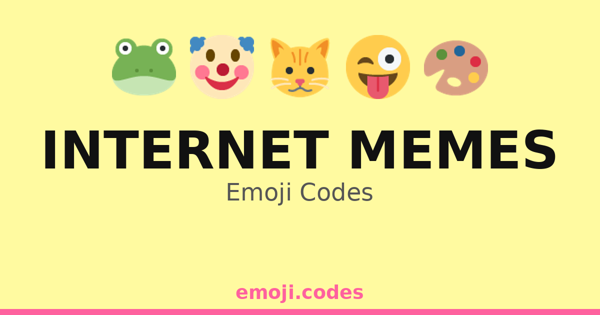 Internet Memes Emoji Codes 🌈😏📱 — 370 Combinations to Copy & Paste