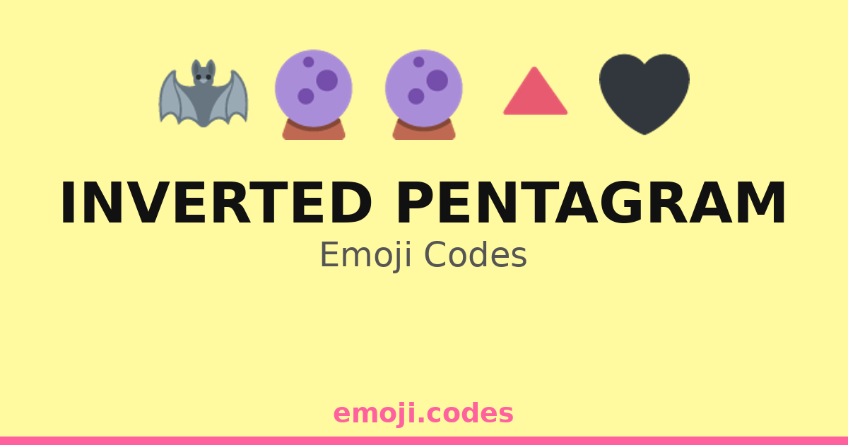 Inverted Pentagram Emoji Codes 🌌🌙🔮🖤 — 384 Combinations to Copy & Paste