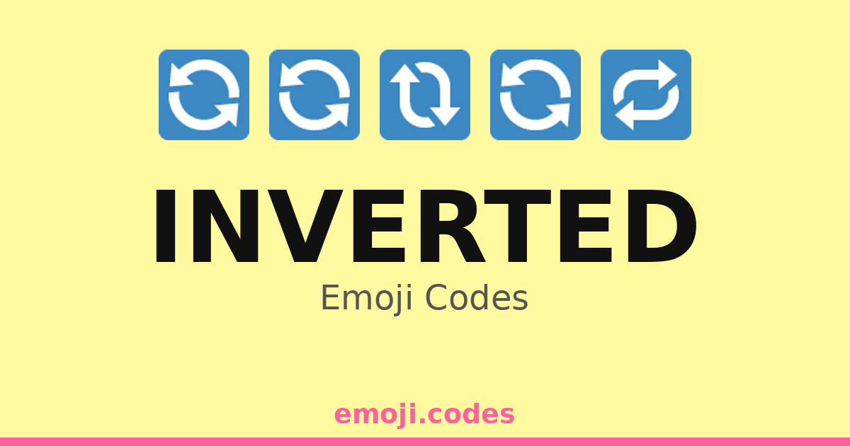 Inverted Emoji Codes 🔁 — 196 Combinations to Copy & Paste