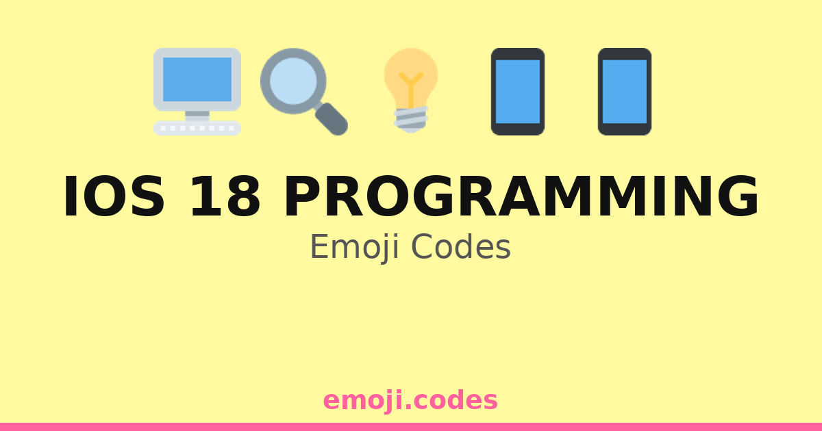 Ios 18 Programming Emoji Codes 👨‍💻📱🛠️🔍 — 209 Combinations to Copy & Paste