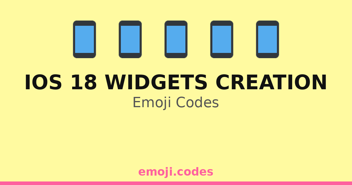 Ios 18 Widgets Creation Emoji Codes 📱🎨📅 — 134 Combinations to Copy & Paste