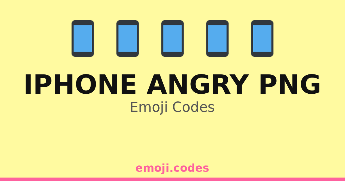 Iphone Angry Png Emoji Codes 📱👿💣⚠️ — 253 Combinations to Copy & Paste