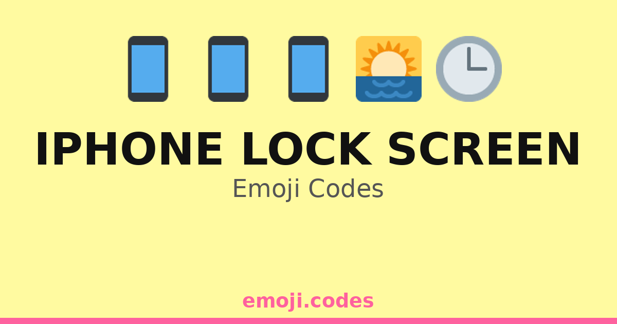 Iphone Lock Screen Emoji Codes ๐
๐ฑ โ 185 Combinations to Copy & Paste
