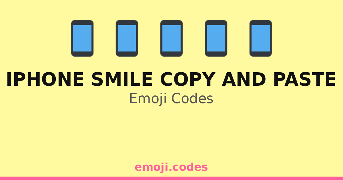 Iphone Smile Copy And Paste Emoji Codes 😀 — 459 Combinations to Copy ...