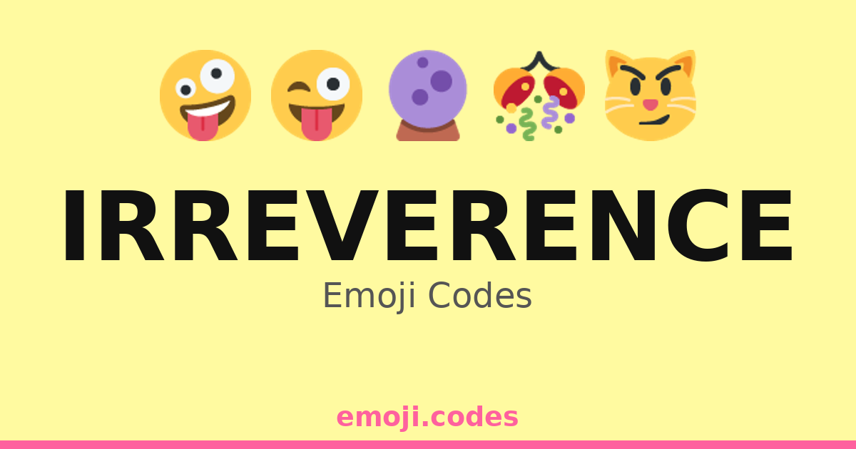 Irreverence Emoji Codes 🍷🥳💃 — 247 Combinations to Copy & Paste