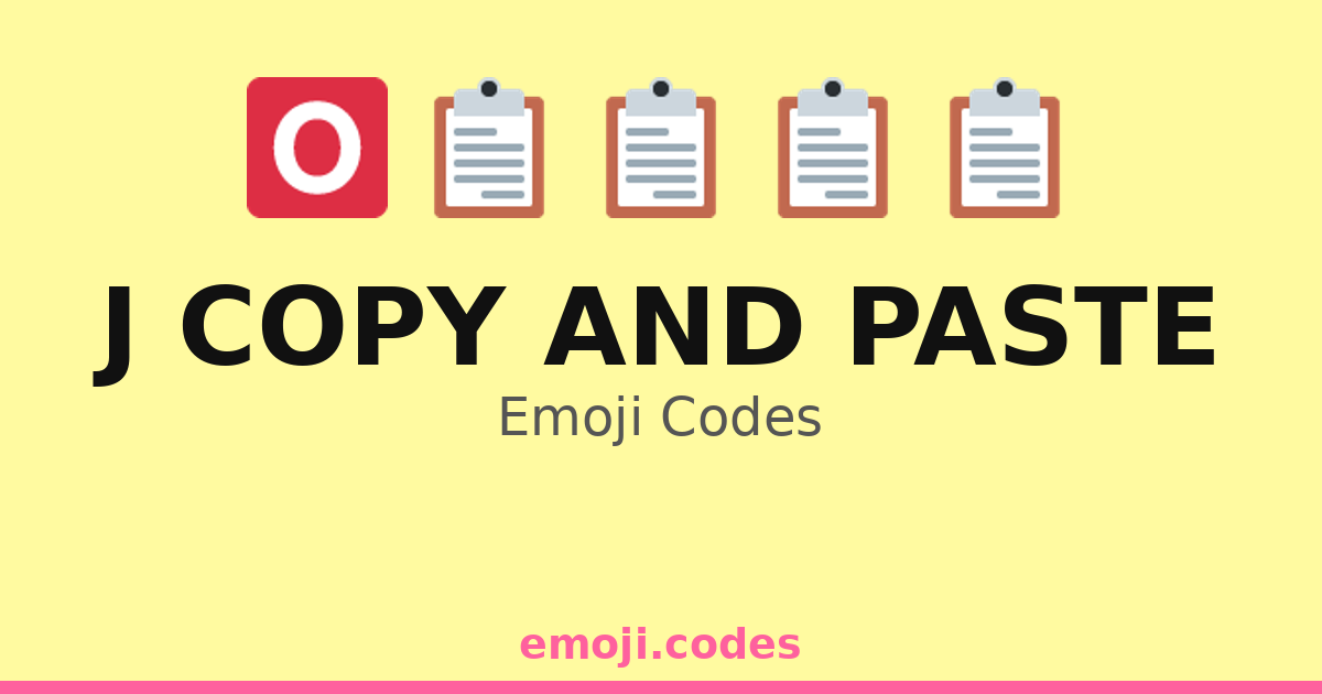 J Copy And Paste Emoji Codes 🅾️📋 — 489 Combinations to Copy & Paste