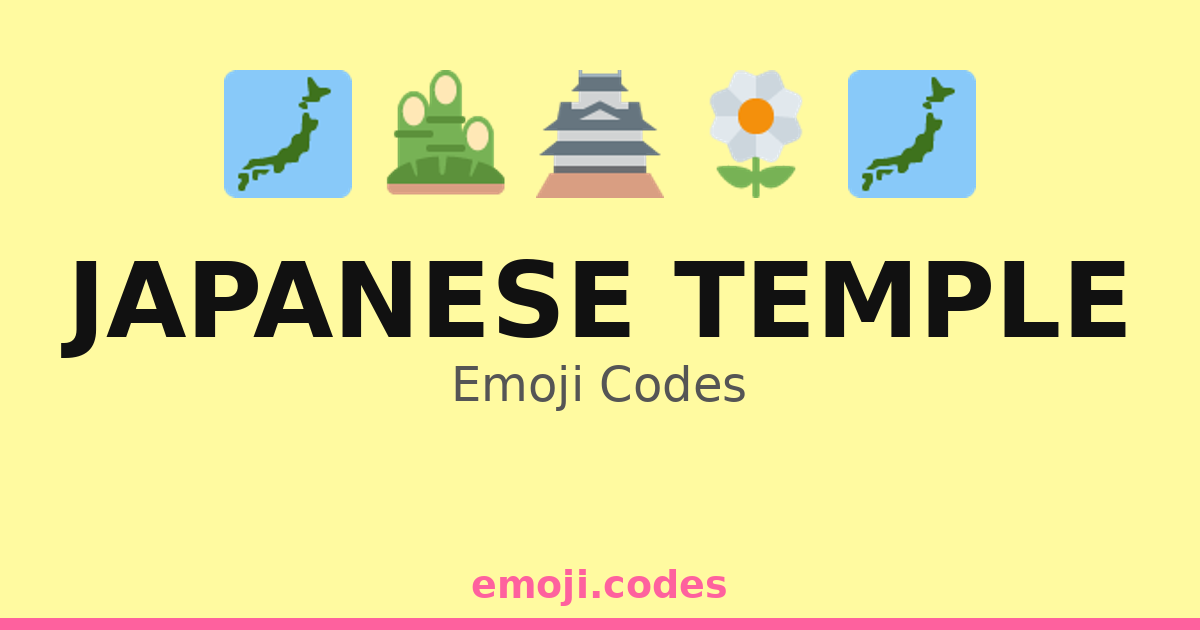 Japanese Temple Emoji Codes 🎍 — 290 Combinations to Copy & Paste