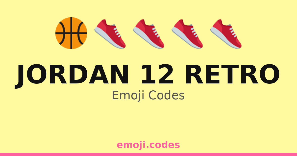 Jordan Fone Code Jordan 12 Retro Emoji Codes 🎉🏀👟 — 58 Combinations to Copy & Paste