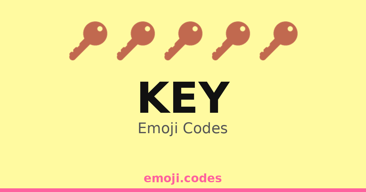 Key Emoji Codes 🔑🌆 — 497 Combinations to Copy & Paste