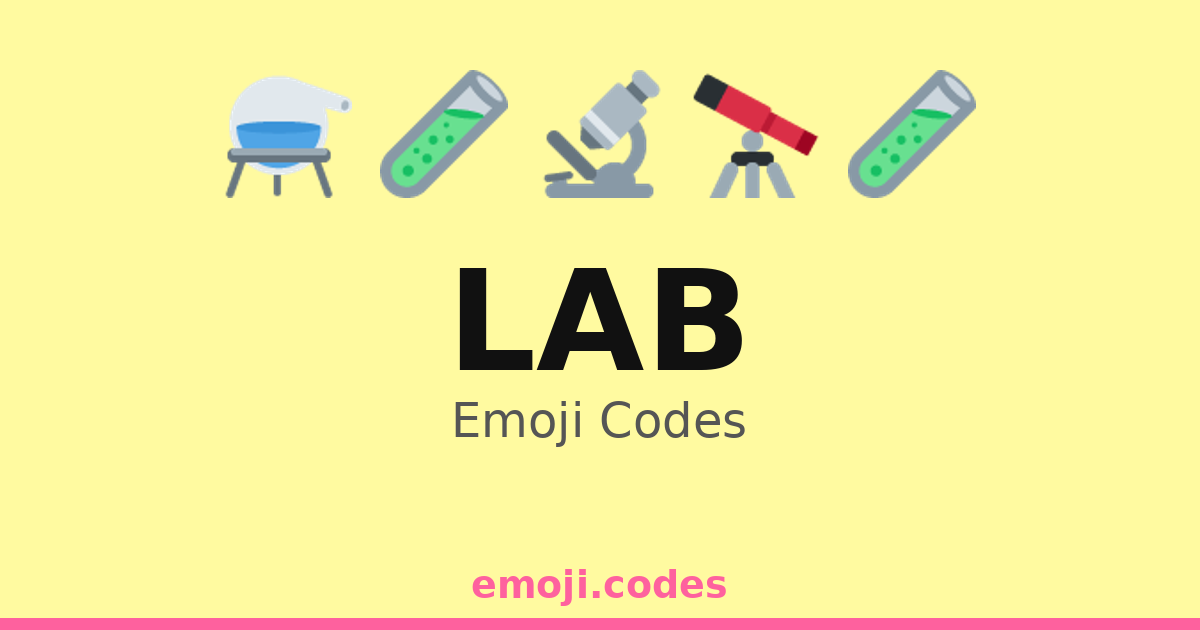 Lab Emoji Codes 🔬🧪🧫🔭 — 398 Combinations to Copy & Paste