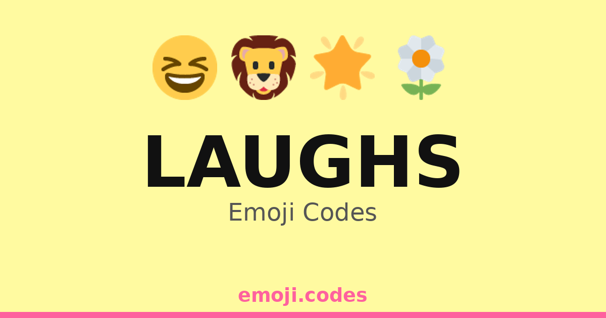 Laughs Emoji Codes 🌟😂 — 317 Combinations to Copy & Paste
