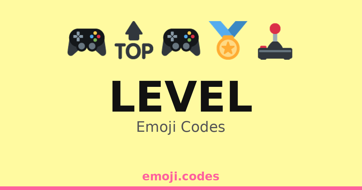 Level Emoji Codes πππΊοΈπ β 175 Combinations to Copy & Paste