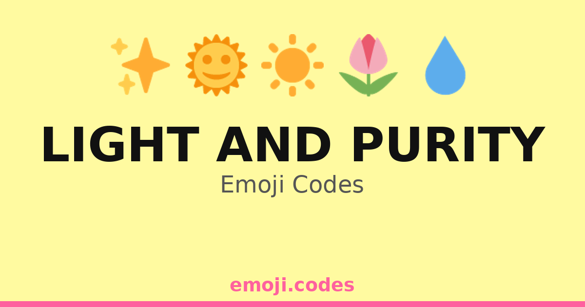 Light And Purity Emoji Codes 🌞🌟🦋 — 106 Combinations to Copy & Paste