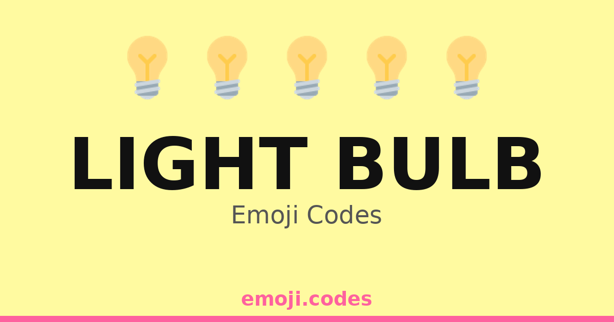 Light Bulb Emoji Codes 💡🎯 — 269 Combinations to Copy & Paste