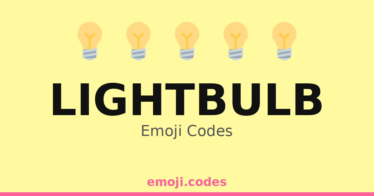 Lightbulb Emoji Codes 💡🌅 — 298 Combinations to Copy & Paste