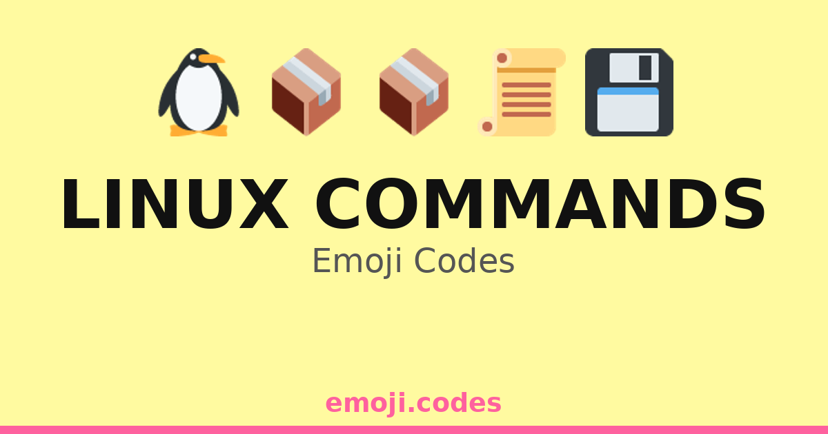 Linux Commands Emoji Codes 🌐🖥️📡🔗 — 230 Combinations to Copy & Paste