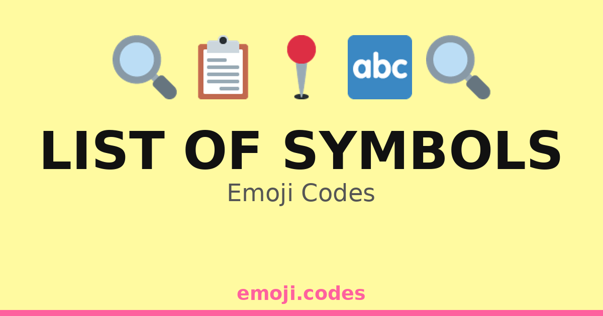 List Of Symbols Emoji Codes 📅📆🗓️📌📍 — 160 Combinations to Copy & Paste