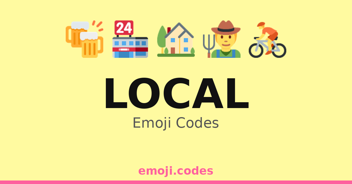 Local Emoji Codes 🍻🍷🍺 — 169 Combinations to Copy & Paste