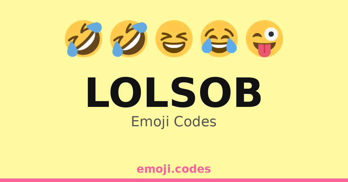 Lolsob Emoji Codes 💧 — 500 Combinations to Copy & Paste