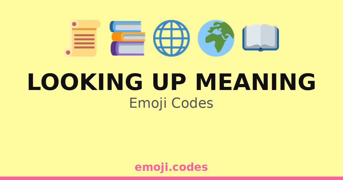 Looking Up Meaning Emoji Codes ππππ β 337 Combinations to Copy & Paste