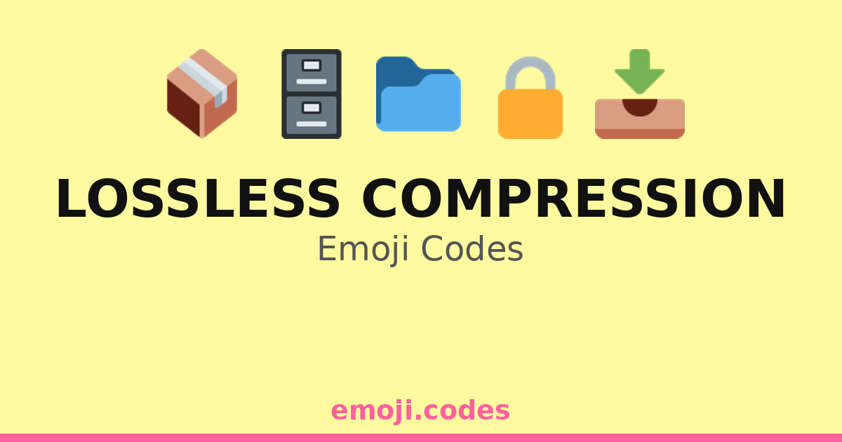 Lossless Compression Emoji Codes 💾📦📈 — 226 Combinations to Copy & Paste