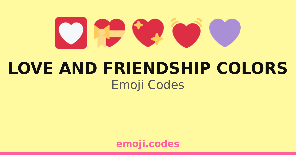 Love And Friendship Colors Emoji Codes 💌💚🌹 — 46 Combinations to Copy ...