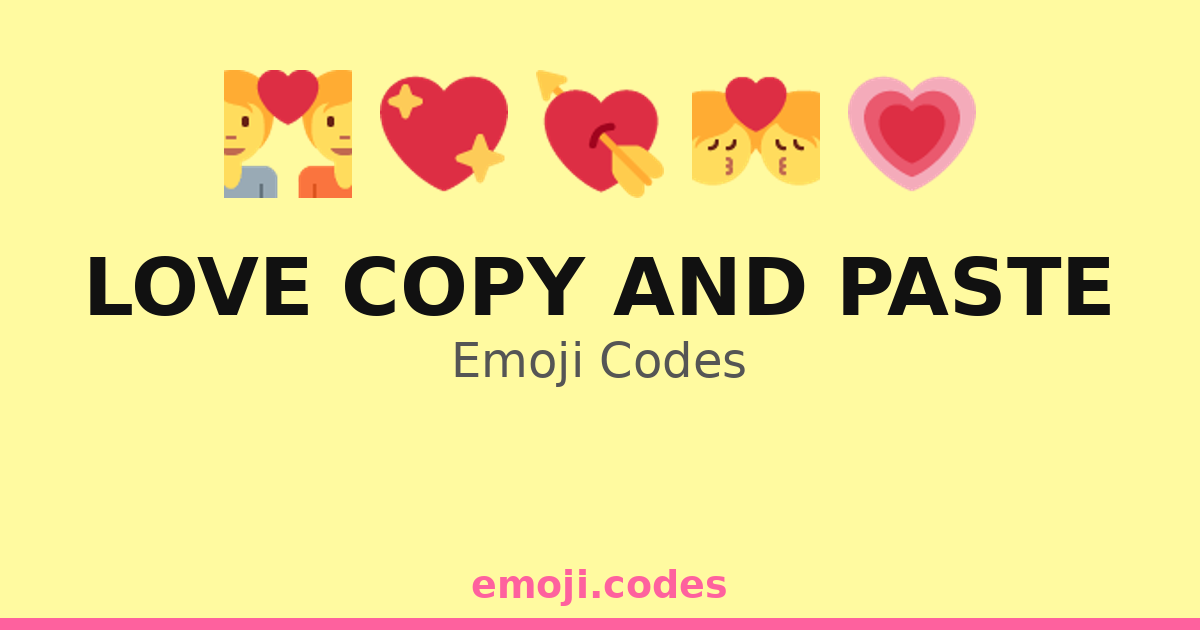 Love Copy And Paste Emoji Codes π· οΈπ β 232 Combinations to Copy & Paste