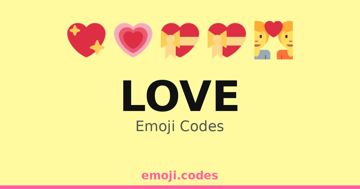 Love Emoji Codes 💌📖🌹 — 224 Combinations to Copy & Paste