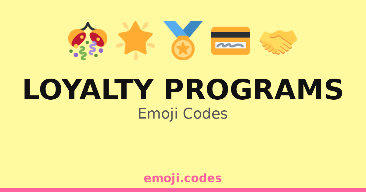 Programs Emoji Loyalty Programs Emoji Codes 🌟🎁💳 — 159 Combinations to Copy & Paste