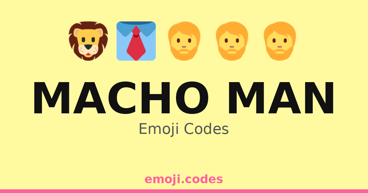 Macho Man Emoji Codes 👔💼👞🕴️ — 6 Combinations to Copy & Paste