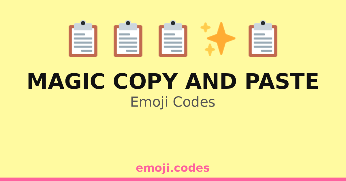 Magic Copy And Paste Emoji Codes 🌌📋🔮 — 348 Combinations to Copy & Paste