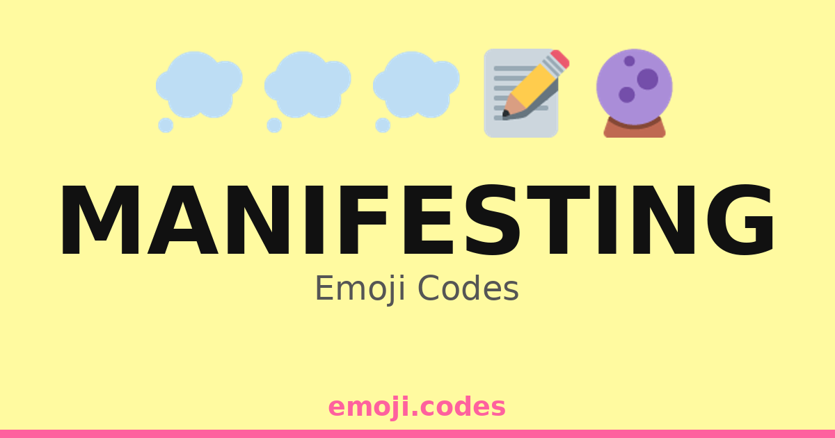 Manifesting Emoji Codes 🌈🌌🌻 — 132 Combinations to Copy & Paste