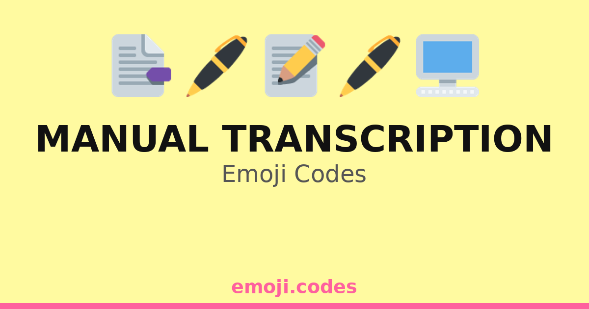 Text File Emoji Manual Transcription Emoji Codes πποΈπ οΈ β 174 Combinations to Copy & Paste