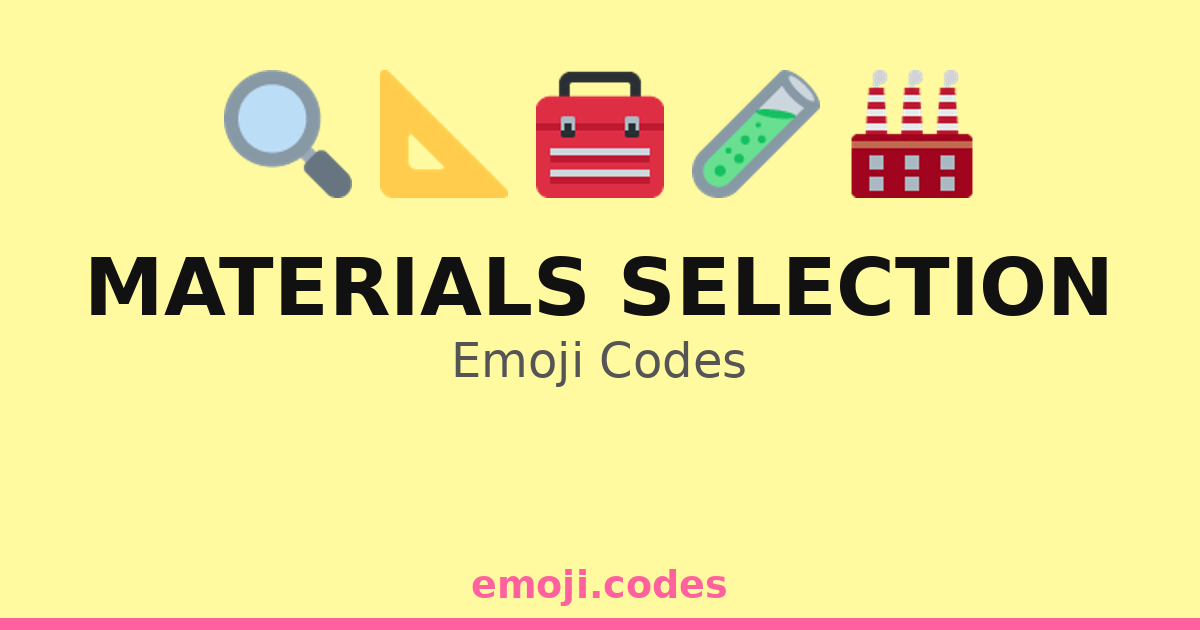 Materials Selection Emoji Codes 🏗️🔩🧱🛠️ — 108 Combinations to Copy & Paste