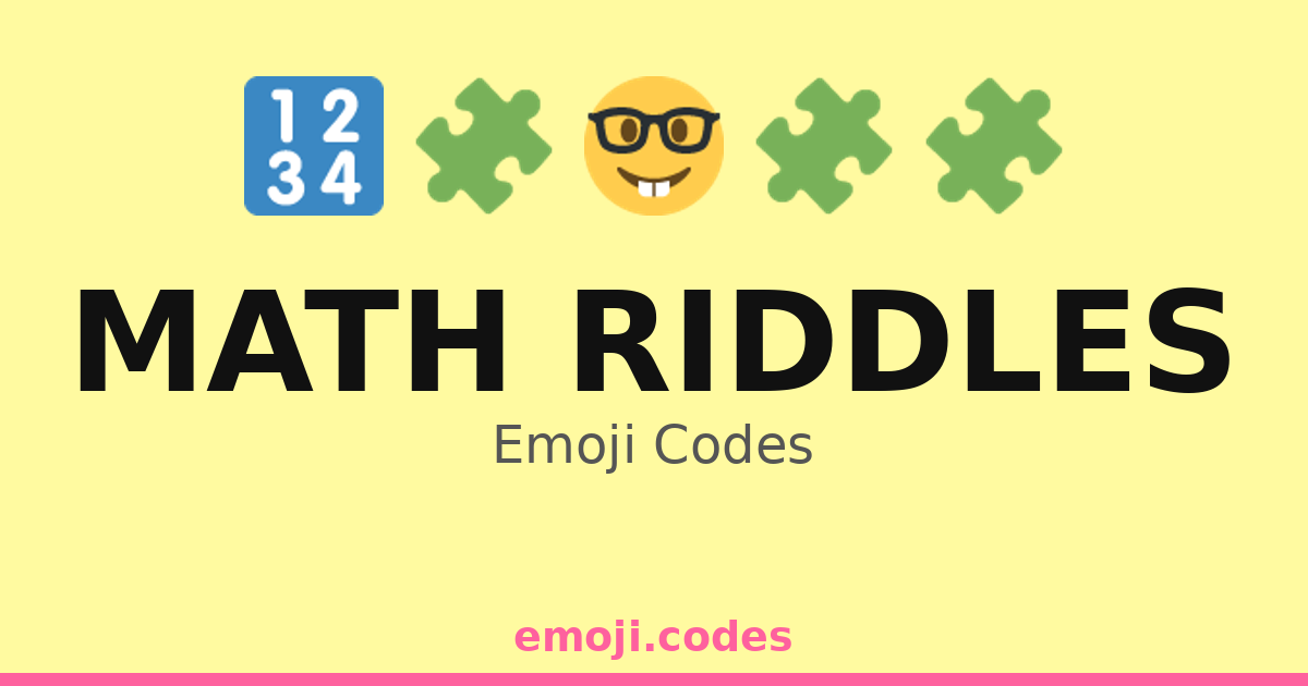 Math Riddles Emoji Codes 💡📚📝🤔 — 137 Combinations to Copy & Paste