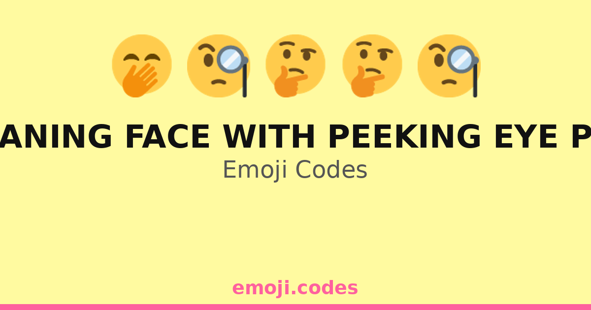 Meaning Face With Peeking Eye Png Emoji Codes ๐๐๐ง โ 42 Combinations to ...