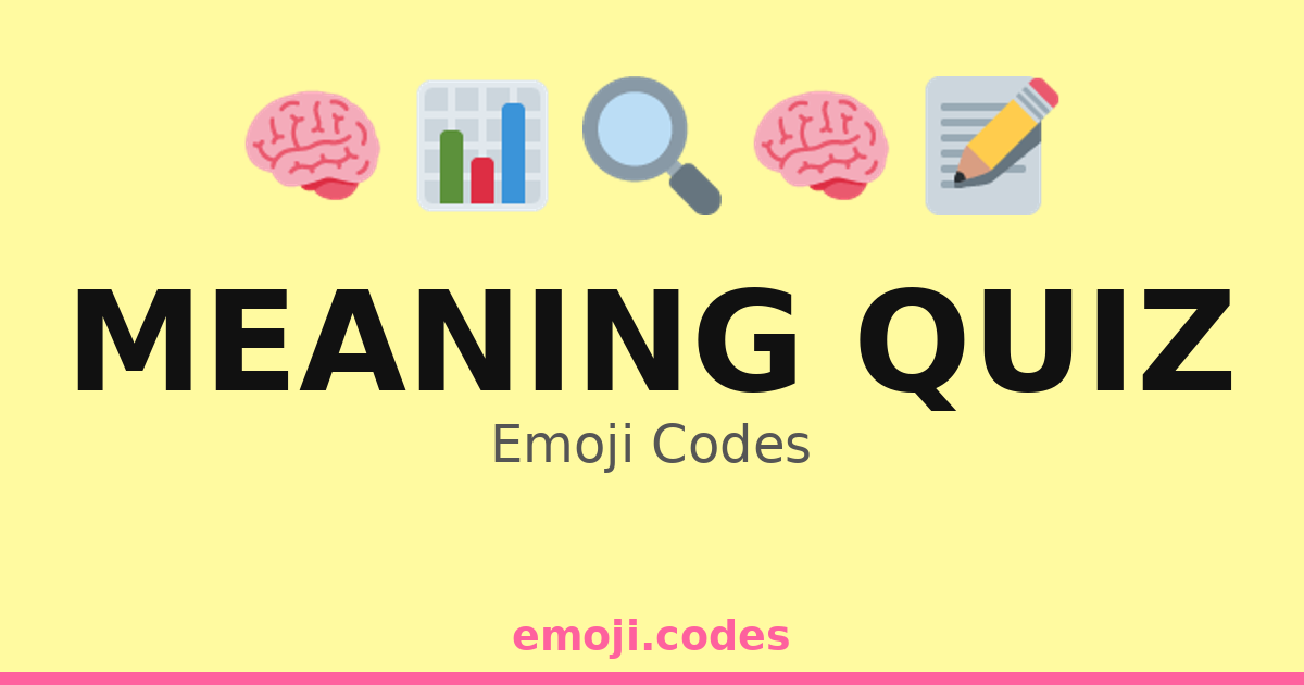 Meaning Quiz Emoji Codes ๐๐๐ค โ 57 Combinations to Copy & Paste