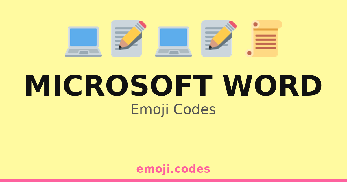 Word Smiley Code Microsoft Word Emoji Codes 💻📄🖨️ — 335 Combinations to Copy & Paste