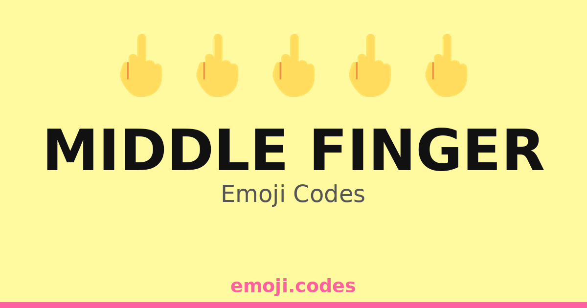 Middle Finger Emoji Codes ๐ โ 361 Combinations to Copy & Paste